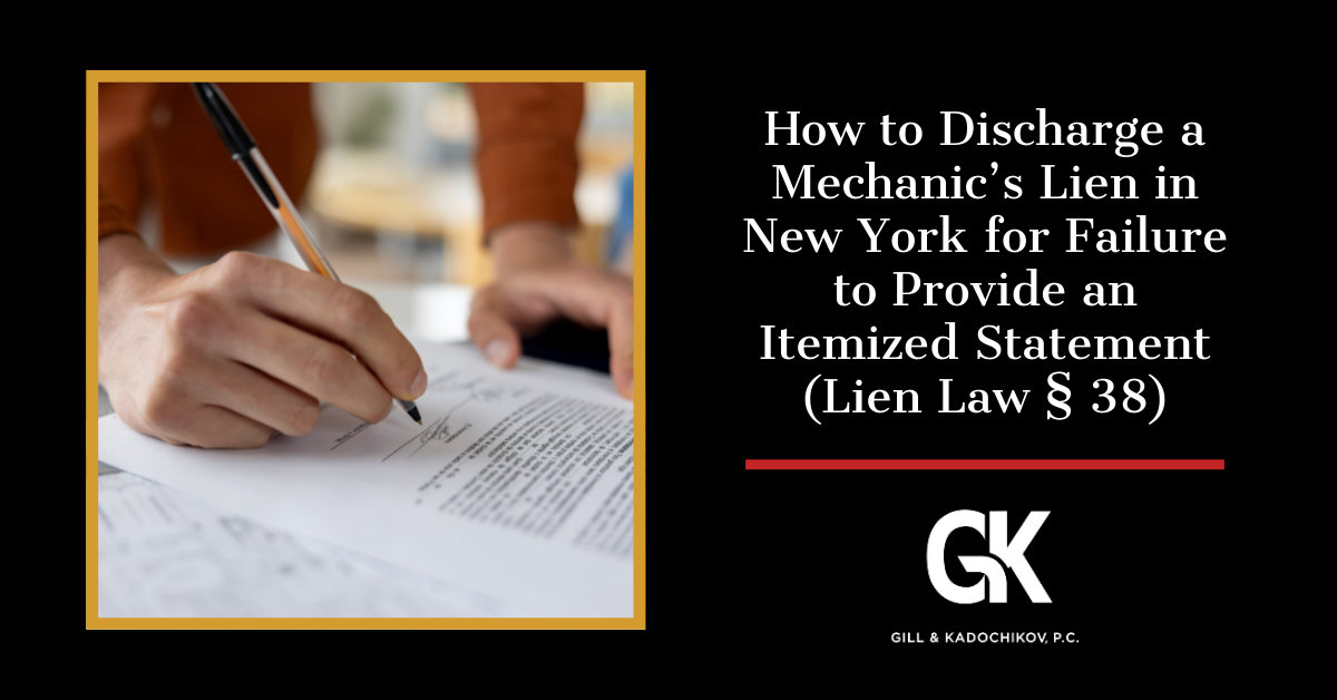 How to Discharge a Mechanic’s Lien in New York for Failure to Provide ...